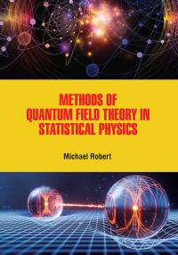 Methods of Quantum Field Theory in Statistical Physics