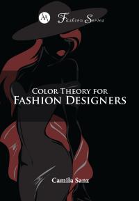 Color Theory for Fashion Designers